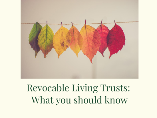 Revocable Living Trusts: What You Should Know - Cane & Boniface P.C.